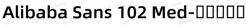 Alibaba Sans 102 Med字体转换